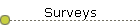 Surveys