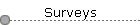 Surveys